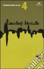 Racconti africani. Ediz. italiana e inglese