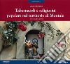 Tabernacoli e religiosità popolare nel territorio di Montale libro di Bolognesi Andrea