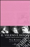 Il veleno è donna. Ventotto esperte della pozione libro