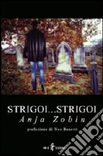 Strigoi... strigoi