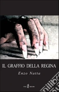 Il graffio della regina