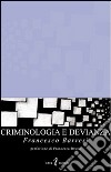 Criminologia e devianza libro