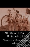 Enigmatica bicicletta libro