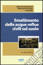 Smaltimento delle acque reflue civili sul suolo libro