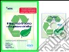 Il responsabile tecnico nella gestione dei rifiuti. CD-ROM libro