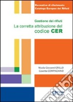 Gestione dei rifiuti. La corretta attribuzione del codice CER libro