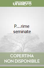 P...rime seminate