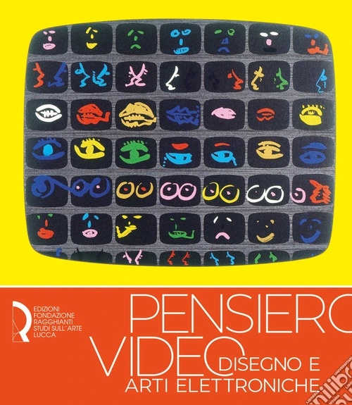 Pensiero video. Disegno e arti elettroniche