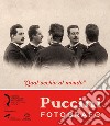 «Qual occhio al mondo». Puccini fotografo libro