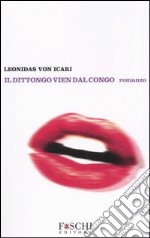 Il dittongo vien dal Congo libro