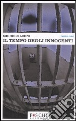 Il tempo degli innocenti. libro