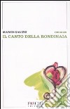 Il canto della rondinaia libro di Galizzi Marco