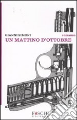 Un mattino d'ottobre libro