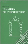 La materia dell'architettura libro di Conti Giordano
