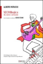 Necrologica. Un libro lapidario. Con CD Audio