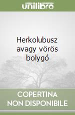 Herkolubusz avagy vörös bolygó libro