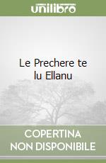 Le Prechere te lu Ellanu libro