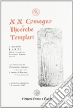 Atti del 20° Convegno di ricerche templari libro