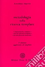 Metodologia nella ricerca templare libro