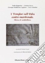 I templari nell'Italia centro-meridionale libro