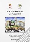 Da Salumbrona a Tuscania. Atti del 2° Convegno di studi sulla storia di Tuscania libro