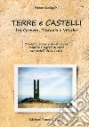 Terre e castelli tra Corneto, Tuscania e Viterbo libro di Scataglini Marco