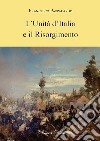 L'unità d'Italia e il Risorgimento libro di Pappalardo Francesco