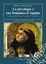 La psicologia e san Tommaso d'Aquino. Il contributo di Padre Duynstee, Anna Terruwe e Conrad W. Baars libro