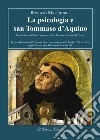 La psicologia e san Tommaso d'Aquino. Il contributo di Padre Duynstee, Anna Terruwe e Conrad W. Baars libro