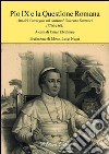 Pio IX e la questione romana. Atti del Convegno sul cardinal Vincenzo Santucci (1796-1861) libro