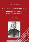Cattolici e Risorgimento. Appunti per una biografia di don Giacomo Margotti libro di Sanguinetti Oscar