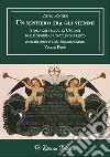 Un sentiero tra gli stemmi. Vol. 1: Storia dei vescovi di Crotone dalle origini al Concilio di Trento libro di Pontieri Pietro