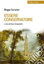 Essere conservatore libro