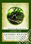 Hobbit Party. Tolkien e la visione della libertà che l'Occidente ha dimenticato libro