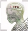 P-HPC. Post-Human Processing Center libro