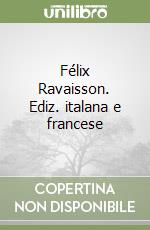 Félix Ravaisson. Ediz. italana e francese libro