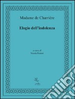 Elogio dell'indolenza