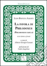 Philodoxoes fabula-La favola di Philodoxus libro