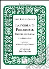 Philodoxoes fabula-La favola di Philodoxus libro