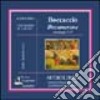 Decamerone. Antologia. Audiolibro. CD Audio. Vol. 1  di Boccaccio Giovanni Carini C. (cur.)