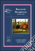 Decameron. Novelle scelte. Audiolibro. 2 CD Audio libro