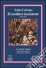 Il cavaliere inesistente. Brani scelti. Audiolibro. 2 CD Audio libro