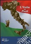 L'Italia dei poeti. Audiolibro. CD Audio  di Carini C. (cur.)