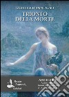 Trionfo della morte letto da Claudio Carini. Audiolibro. CD Audio formato MP3. Ediz. integrale. Con e-book  di D'Annunzio Gabriele