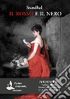 Il rosso e il nero letto da Claudio Carini. Audiolibro. 2 CD Audio formato MP3. Ediz. integrale. Con e-book libro