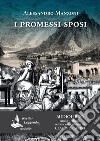 I Promessi sposi letto da Claudio Carini. Audiolibro. 2 CD Audio formato MP3. Ediz. integrale. Con e-book libro