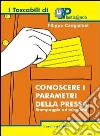 Conoscere i parametri della pressa libro