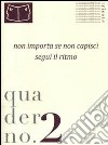 Quaderno della Società italiana delle letterate. Con DVD. Vol. 2: Non importa se non capisci segui il ritmo libro