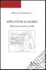 Appunti di algebra 1. 200 esercizi svolti libro