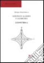 Lezioni di algebra e geometria. Geometria 2 (2) libro